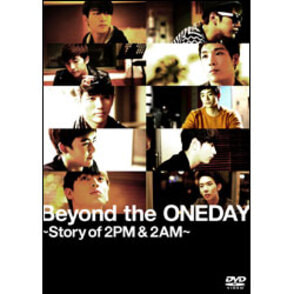 Beyond　the　ONEDAY　～Story of 2PM＆2AM～　通常版（1枚組） 〈DVD〉, カラー展開なし, サイズ展開なし