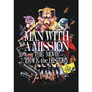 MAN WITH A MISSION THE MOVIE -TRACE the HISTORY- DVD